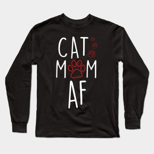 Funny Cat Mom AF Crazy Cat Lady Meme Long Sleeve T-Shirt